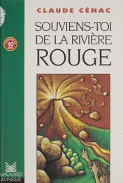 Souviens-toi de la rivière rouge