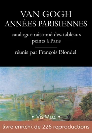 Van Gogh – Années parisiennes