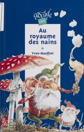 Au royaume des nains