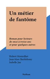 Un métier de fantôme