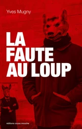 La Faute au loup