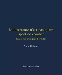 La littérature n'est pas qu'un sport de combat