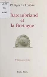 Chateaubriand et la Bretagne