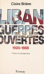 Liban, guerres ouvertes (1920-1985)