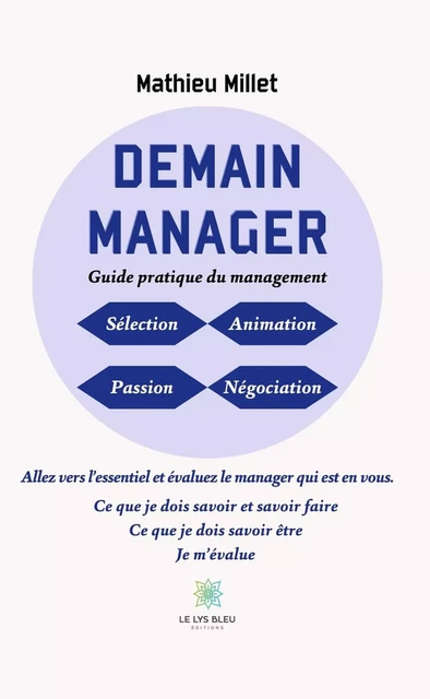 Demain manager - Mathieu Millet - Le Lys Bleu Éditions