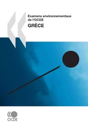 Examens environnementaux de l’OCDE: Grèce 2009