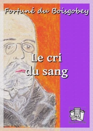 Le cri du sang