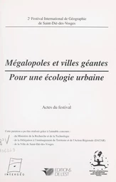 Mégalopoles et villes géantes : pour une écologie urbaine