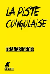 La piste congolaise