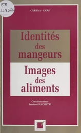 Identités des mangeurs, images des aliments