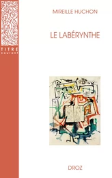 Le Labérynthe