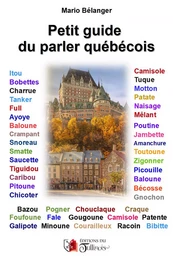 Petit guide du parler québécois