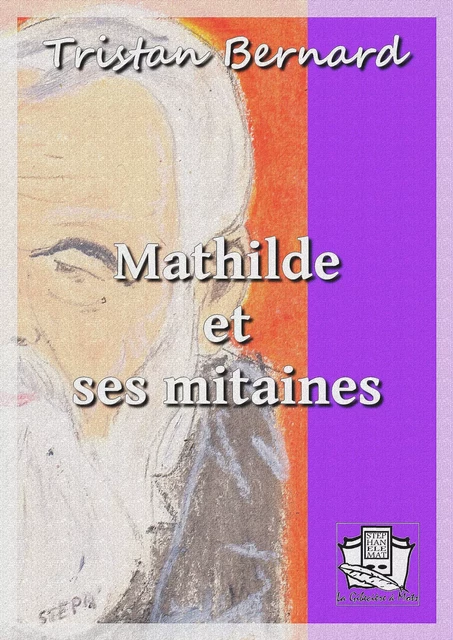 Mathilde et ses mitaines - Tristan Bernard - La Gibecière à Mots