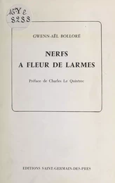 Nerfs à fleur de larmes