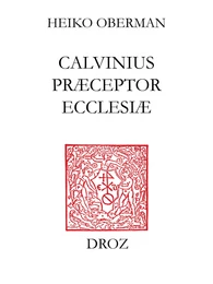 "Calvinus præceptor Ecclesiæ"