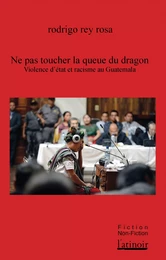 Ne pas toucher la queue du dragon