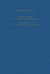 Praelectiones in Lamentationes Jeremiae / Leçons sur les Lamentations de Jérémie