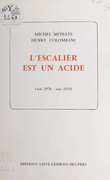 L'escalier est un acide