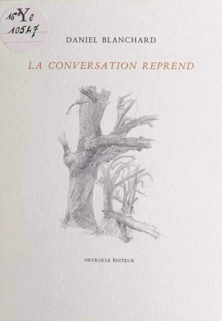 La conversation reprend - Daniel Blanchard - FeniXX réédition numérique