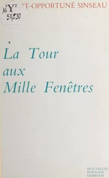 La tour aux mille fenêtres