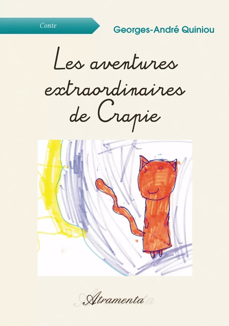 Les aventures extraordinaires de Crapie - Georges-André Quiniou - Atramenta