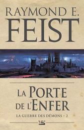 La Guerre des démons, T2 : La Porte de l'Enfer