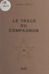 Le tracé du compagnon