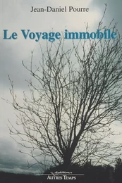 Le voyage immobile