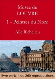 Musée du Louvre – I – Les Peintres d'Europe du Nord