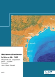 Habiter ou abandonner le littoral d'ici 2100