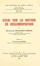 Essai sur la notion de réglementation