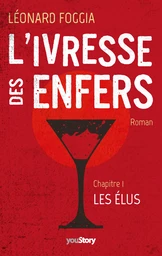 L'IVRESSE DES ENFERS