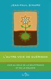 L'autre voie de guérison