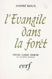 L'Évangile dans la forêt