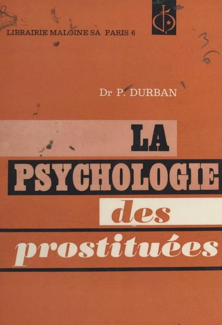 La psychologie des prostituées - Pierre Durban - FeniXX réédition numérique