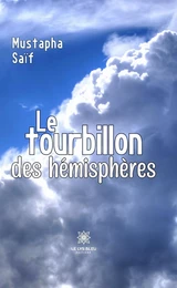 Le tourbillon des hémisphères