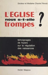 L'Église nous a-t-elle trompés ?