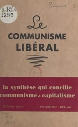 Apparition d'un nouvel humanisme : le communisme libéral