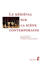 Le médiéval sur la scène contemporaine