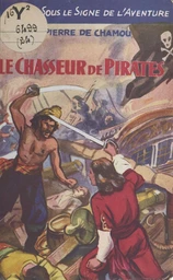 Le chasseur de pirates