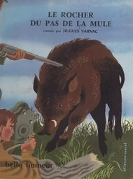 Le rocher du pas de la mule