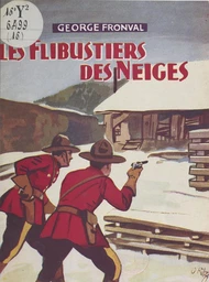 Les flibustiers des neiges