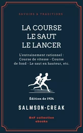 La Course - Le Saut - Le Lancer