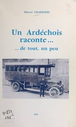 Un Ardéchois raconte : de tout, un peu