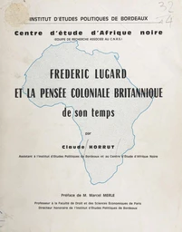 Frédéric Lugard et la pensée coloniale britannique de son temps