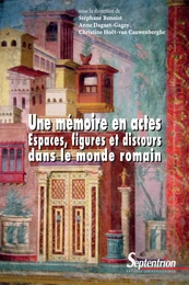 Une mémoire en actes