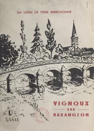 Vignoux-sur-Barangeon, un lopin de terre berrichonne