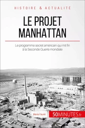 Le projet Manhattan