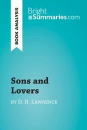 Sons and Lovers by D.H. Lawrence (Book Analysis)