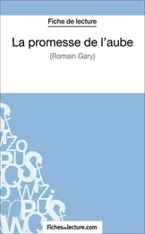 La promesse de l'aube de Romain Gary (Fiche de lecture)